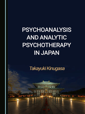 cover image of Psychoanalysis and Analytic Psychotherapy in Japan